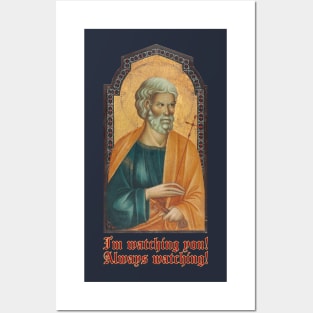 Saint Peter Is Watching You Posters and Art